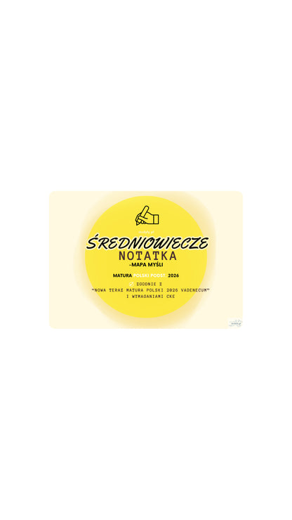 NOTATKA- ŚREDNIOWIECZE PDF *zgodnie z wymaganiami CKE*